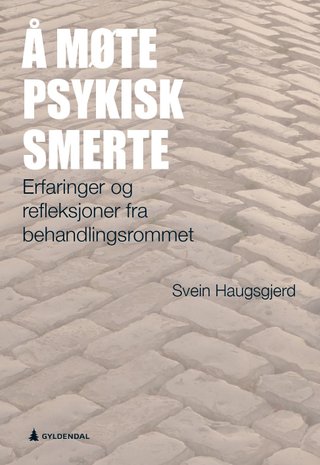 "Å møte psykisk smerte" av Svein Haugsgjerd