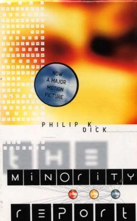 "The minority report" av Philip K. Dick