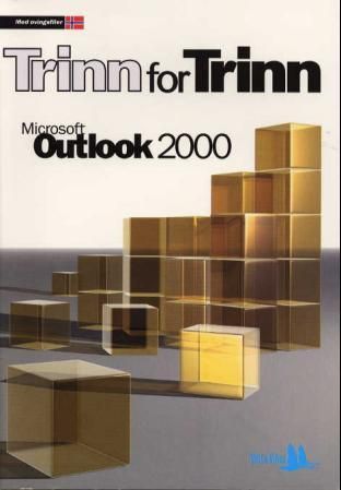 Microsoft Outlook 2000 - trinn for trinn