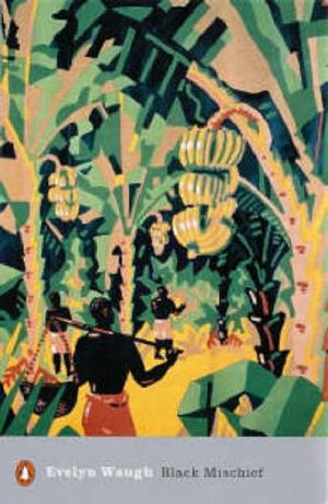 Black Mischief (Penguin Modern Classics)