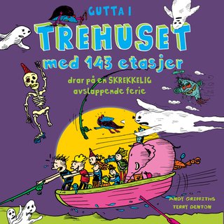 Gutta i trehuset med 143 etasjer - drar på en skrekkelig avslappende ferie