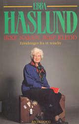 Ikke naken, ikke kledd - erindringer fra et reiseliv