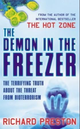 "The demon in the freezer the terrifying truth about the threat from bioterrorism" av Richard Preston