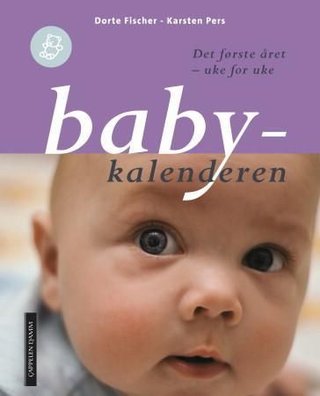 "Babykalenderen - alt dere har behov for å vite, lyst til å notere og gjerne vil minnes" av Karsten Pers