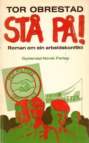 Stå på! - roman om ein arbeidskonflikt
