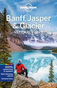 Banff, Jasper and Glacier national parks