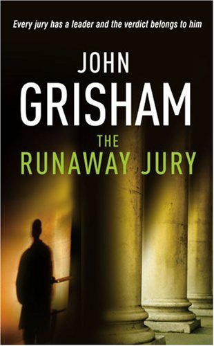 "The runaway jury" av John Grisham