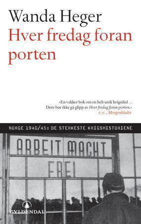 "Hver fredag foran porten" av Wanda Heger