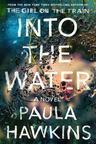 "Into the Water A Novel" av Paula Hawkins