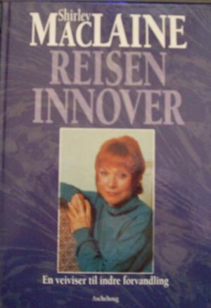 Reisen innover - en veiviser til indre forvandling