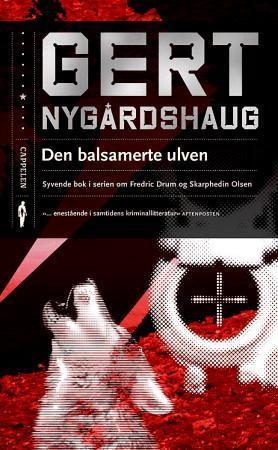 "Den balsamerte ulven" av Gert Nygårdshaug