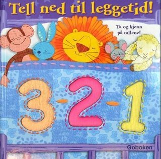 "Tell ned til leggetid! - 3-2-1 : ta og kjenn på tallene!" av Penny Dann