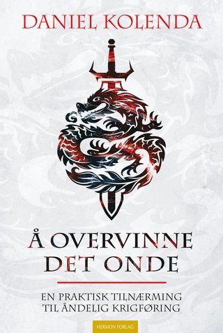 "Å overvinne det onde" av Daniel Kolenda