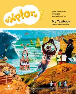 "Explore 7 - Smart bok : my textbook : lærer : engelsk for barnetrinnet" av Ellen M. Tudor Edwards