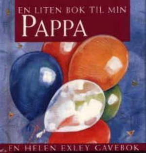 "En liten bok til min pappa" av Helen Exley