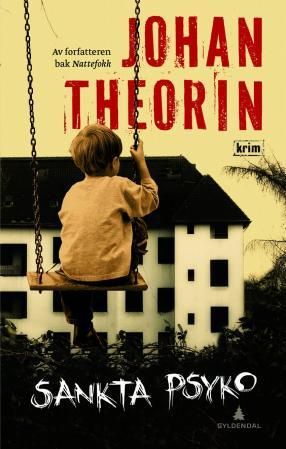 "Sankta Psyko" av Johan Theorin
