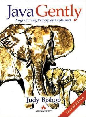 "Java Gently - Programming Principles Explained (International Computer Science Series)" av Prof Judy Bishop