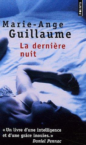 "La Dernière Nuit" av Marie-Ange Guillaume