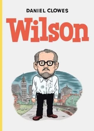 "Wilson" av Daniel Clowes