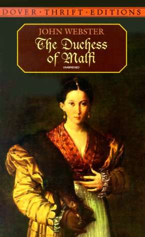 The Duchess of Malfi (Revels Plays)