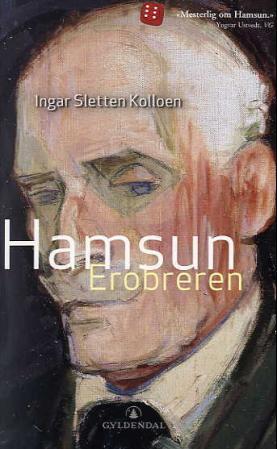 "Hamsun - erobreren" av Ingar Sletten Kolloen