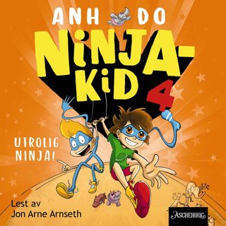 "Utrolig ninja!" av Anh Do