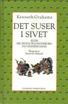 Det suser i sivet, eller Hr. Padda fra Paddeborg og vennene hans