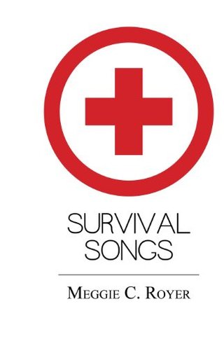 "Survival Songs" av Meggie C. Royer