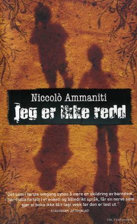 "Jeg er ikke redd" av Niccolò Ammaniti