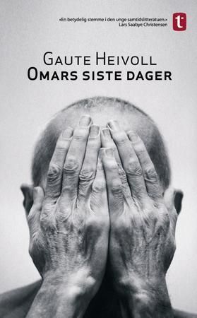 "Omars siste dager - roman" av Gaute Heivoll