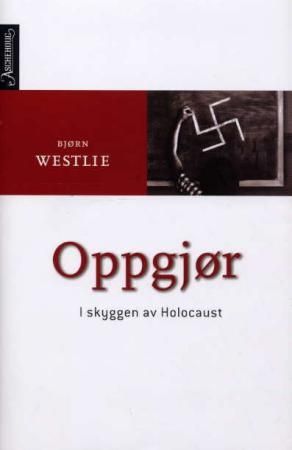 Oppgjør - i skyggen av Holocaust
