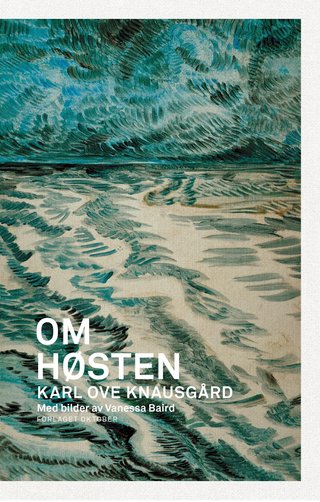 "Om høsten" av Karl Ove Knausgård