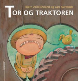 "Tor og traktoren" av Bjørn Arild Ersland