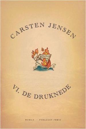 "Vi, de druknede" av Carsten Jensen