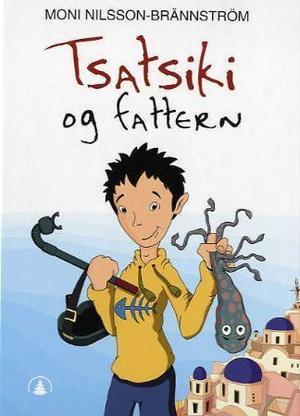 "Tsatsiki og fattern" av Moni Nilsson-Brännström