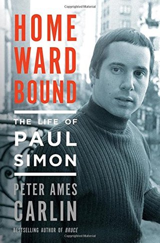 "Homeward Bound The Life of Paul Simon" av Peter Ames Carlin