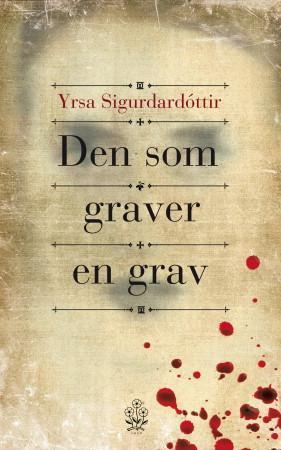 "Den som graver en grav" av Yrsa Sigurðardóttir