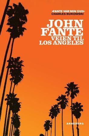 "Veien til Los Angeles" av John Fante