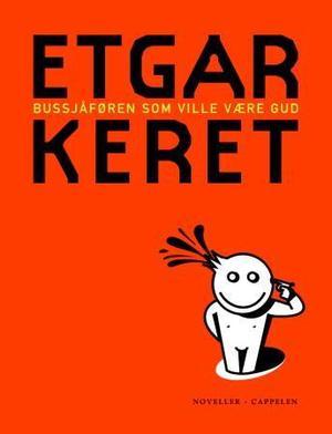 "Bussjåføren som ville være Gud - noveller" av Etgar Keret