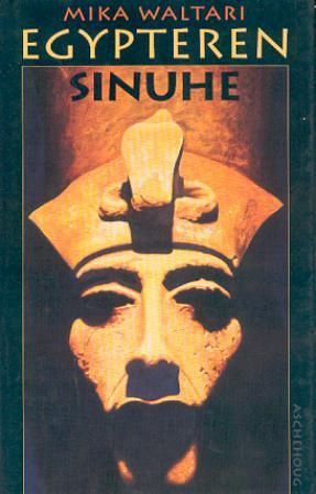 "Egypteren Sinuhe" av Mika Waltari