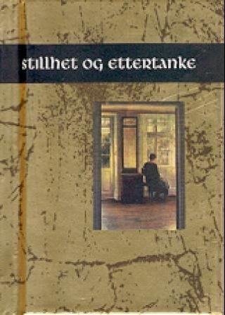 Stillhet og ettertanke