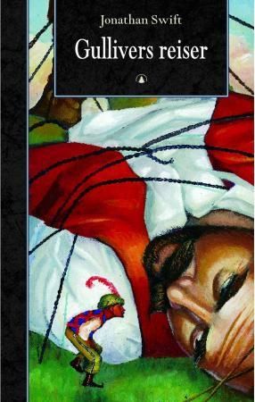 "Gullivers reiser til Lilliput og til kjempenes land" av Jonathan Swift