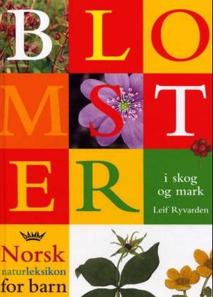 "Blomster i skog og mark" av Leif Ryvarden