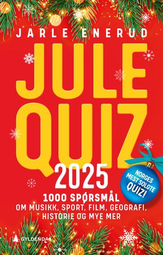 Julequiz 2025 - 1000 spørsmål om musikk, sport, film, geografi, historie og mye mer
