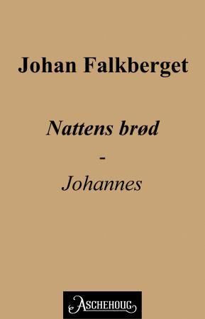 Nattens brød - Johannes
