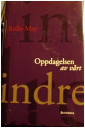 "Oppdagelsen av vårt indre eksistensiell psykologi" av Rollo May