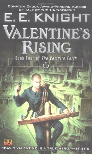 "Valentine's Rising (Vampire Earth)" av E. E. Knight