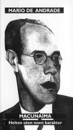 "Macunaima helten uten noen karakter" av Mário de Andrade