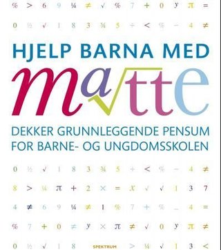 "Hjelp barna med matte dekker grunnleggende pensum for barne- og ungdomsskolen" av Carol Vorderman