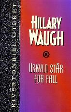 Uskyld står for fall